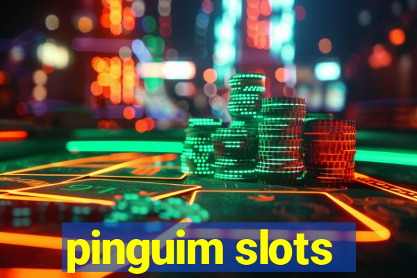 pinguim slots